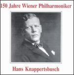 Hans Knappertsbusch - Wiener Philharmoniker; Hans Knappertsbusch (conductor)