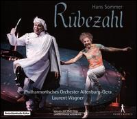 Hans Sommer: R�bezahl - Alexander Voigt (vocals); Anne Preuss (vocals); Hans-Georg Priese (vocals); Johannes Beck (vocals); Jueun Jeon (vocals);...