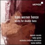 Hans Werner Henze: Works for Double Bass