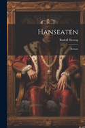 Hanseaten: Roman