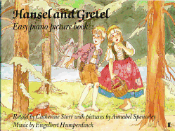 Hansel and Gretel: Easy Piano Picture Book