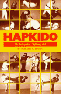 Hapkido: The Integrated Fighting Art