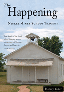 Happening: Nickel Mines School Tragedy