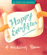 Happily Ever After: A Wedding Poem