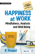 Happiness at Work: Mindfulness, Analysis and Well-being