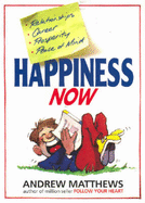 Happiness Now