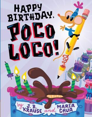 Happy Birthday, Poco Loco! - Chua, Maria