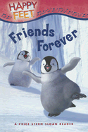 Happy Feet Friends Forever!