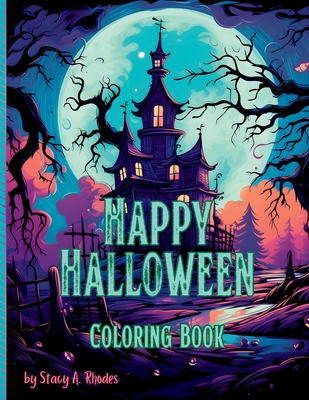 Happy Halloween Coloring Book - Rhodes, Stacy A (Designer)