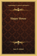 Happy House