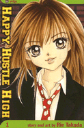 Happy Hustle High: Volume 1