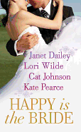 Happy Is the Bride