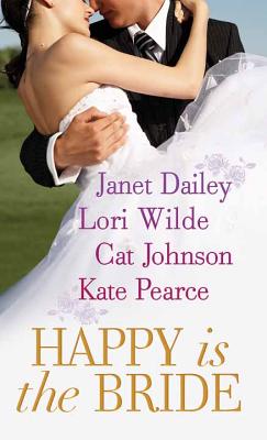 Happy Is the Bride - Dailey, Janet