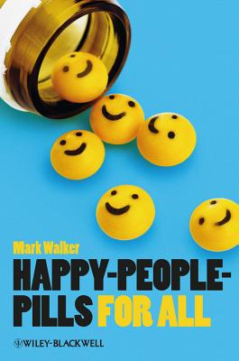 Happy-People-Pills For All - Walker, Mark