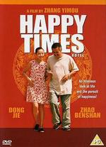 Happy Times