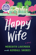 Happy Wife: A Read with Jenna Pick