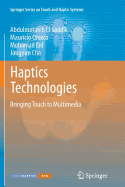 Haptics Technologies: Bringing Touch to Multimedia