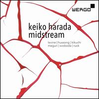 Harada: Midstream - Carin Levine (flute); Carin Levine (flute); Carin Levine (flute); J�rgen Ruck (guitar); Mike Svoboda (trombone);...