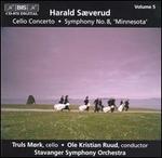 Harald S�verud: Cello Concerto; Symphony No. 8