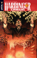 Harbinger Volume 6: Omegas