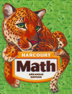 Harcourt Math, Grade 5, Arkansas Edition - Maletsky, Evan M, and Andrews, Angela Giglio, and Bennett, Jennie M
