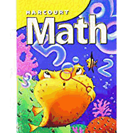 Harcourt School Publishers Math: Student Edition Grade 2 2002