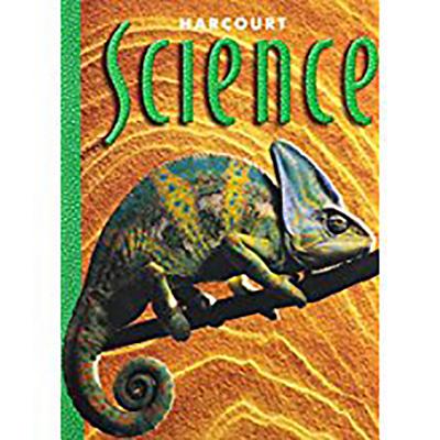 Harcourt School Publishers Science: Student Edition Grade 4 2000 - Harcourt School Publishers (Prepared for publication by)