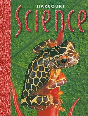 Harcourt School Publishers Science: Student Edition Grade 5 2000 - Harcourt School Publishers (Prepared for publication by)