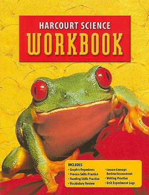 Harcourt Science: Student Edition Workbook Grade 2 - Harcourt School Publishers (Prepared for publication by)
