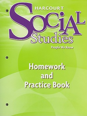 Harcourt Social Studies: Homework and Practice Book Student Edition Grade 2 - Harcourt School Publishers (Prepared for publication by)
