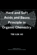 Hard and soft acids and bases principle in organic chemistry