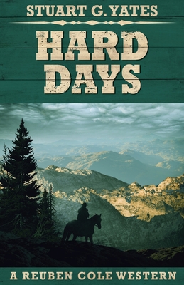 Hard Days - Yates, Stuart G