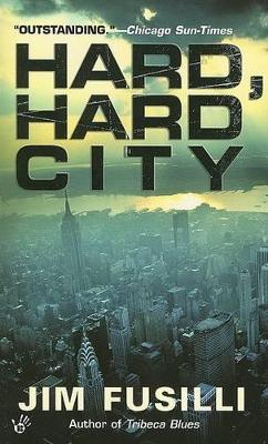 Hard Hard City - Fusilli, Jim