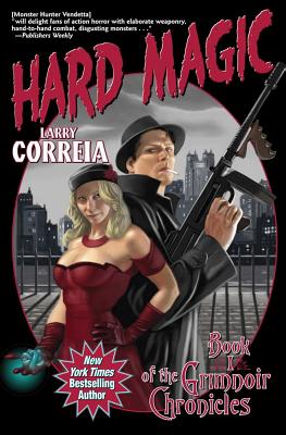 Hard Magic - Correia, Larry