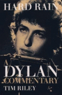 Hard Rain: Dylan Commentary
