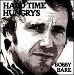Hard Time Hungrys/The Winner and Other Losers