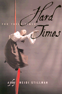 Hard Times: For These Times