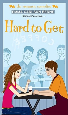 Hard to Get - Berne, Emma Carlson