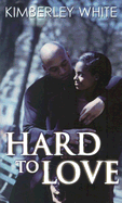 Hard to Love
