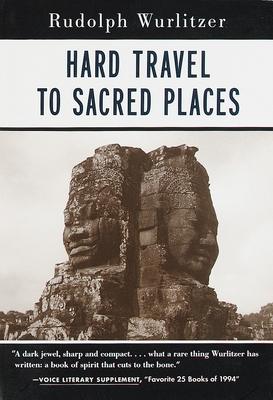 Hard Travel to Sacred Places - Wurlitzer, Rudolph