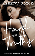Hard Truths: A Contemporary Romance