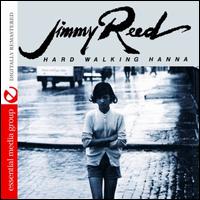 Hard Walking Hanna - Jimmy Reed