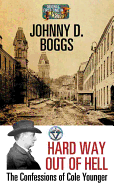 Hard Way Out of Hell: A Circle V Western