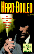 Hardboiled: An Anthology of American Crime Stories