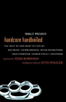 Hardcore Hardboiled - Robinson, Todd