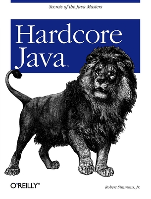 Hardcore Java - Simmons, Jr Robert