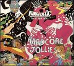 Hardcore Jollies