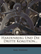 Hardenberg Und Die Dritte Koalition