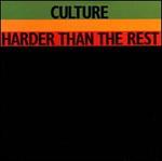 Harder Than the Rest