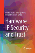 Hardware IP Security and Trust
